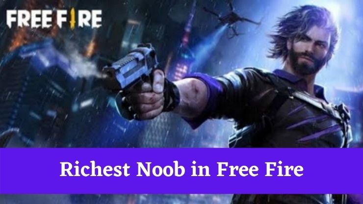 who is the richest noob in free fire